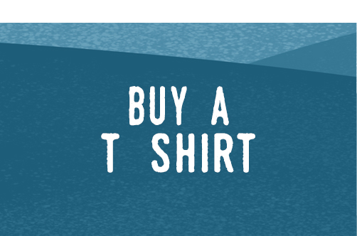 Buy a t shirt!